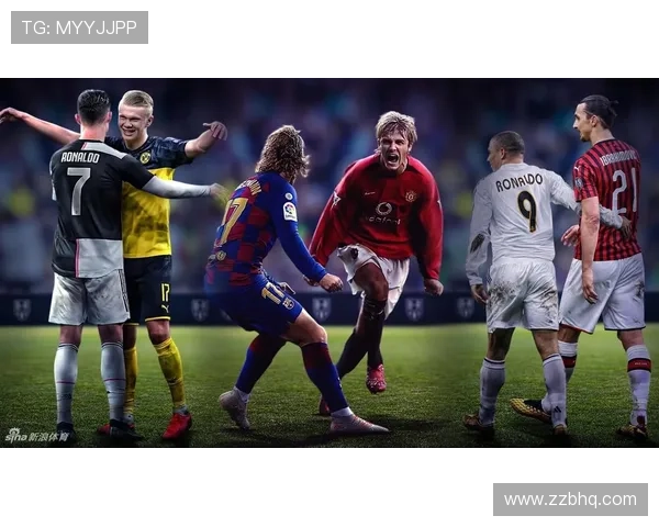 全球足球巨星云集的巅峰对决赛即将开启精彩纷呈的足球盛宴